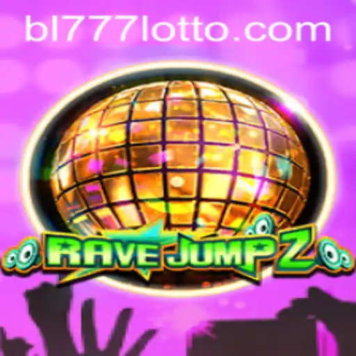 Dive Into the Exciting World of RaveJump2 Featuring BL777