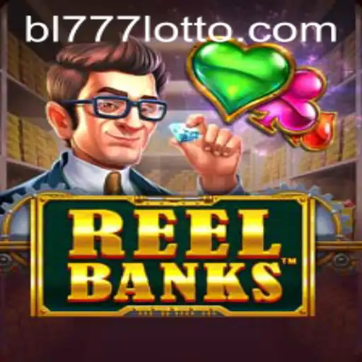 Unveiling ReelBanks: The Exciting New Game with BL777