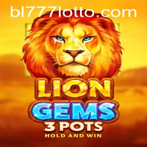 Exploring the Exciting World of LionGems3pots: An In-depth Look